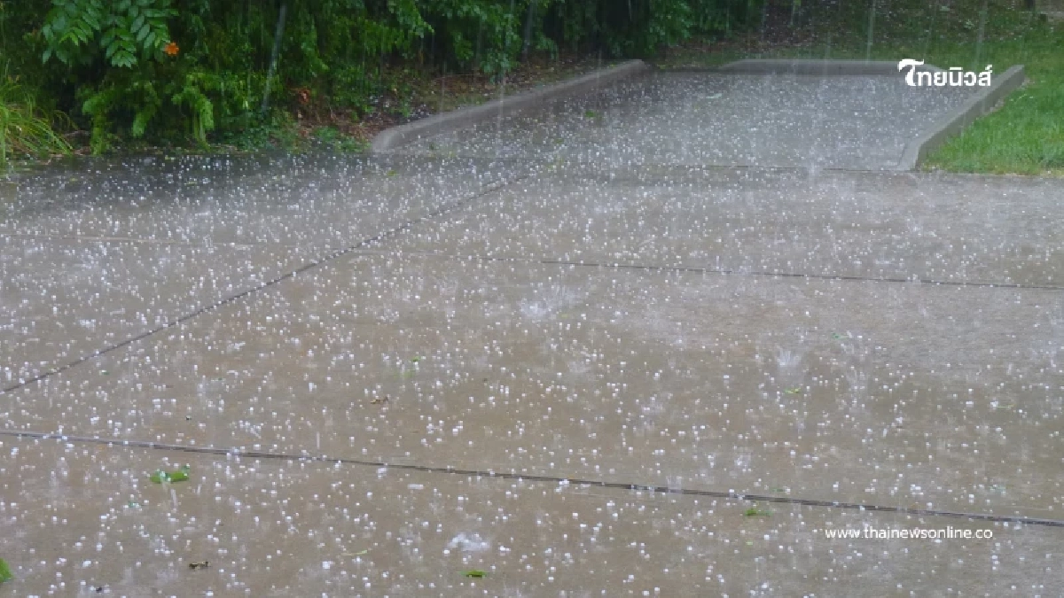 ปภ.เตือนพายุฤดูร้อน 56 จว. แนะวิธีรับมือ-ห้ามกินลูกเห็บ